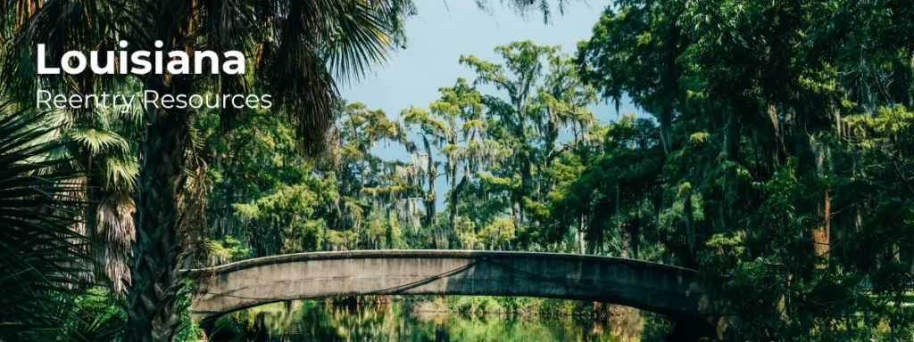 Louisiana reentry resources banner with swamp landscape and bridge