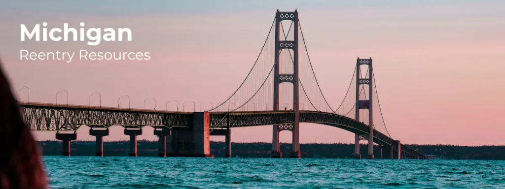 Michigan reentry resources banner with suspension bridge over water