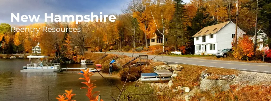 New Hampshire reentry resources banner with lakeside homes and autumn landscape