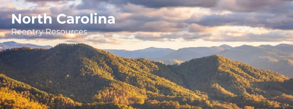 North Carolina reentry resources banner with mountain landscape and forested hills