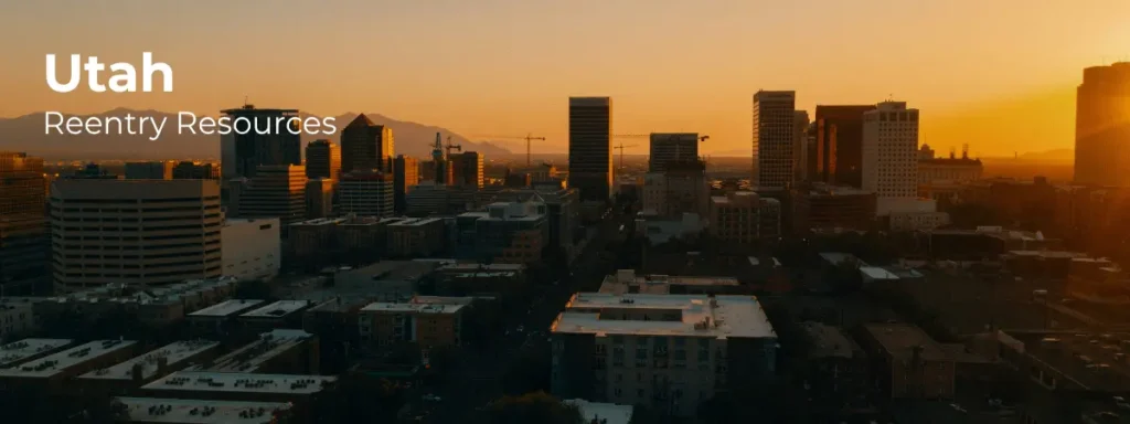 Utah reentry resources banner with city skyline at sunset and mountains