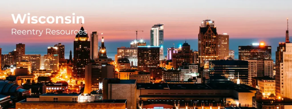 Wisconsin reentry resources banner with city skyline at sunset