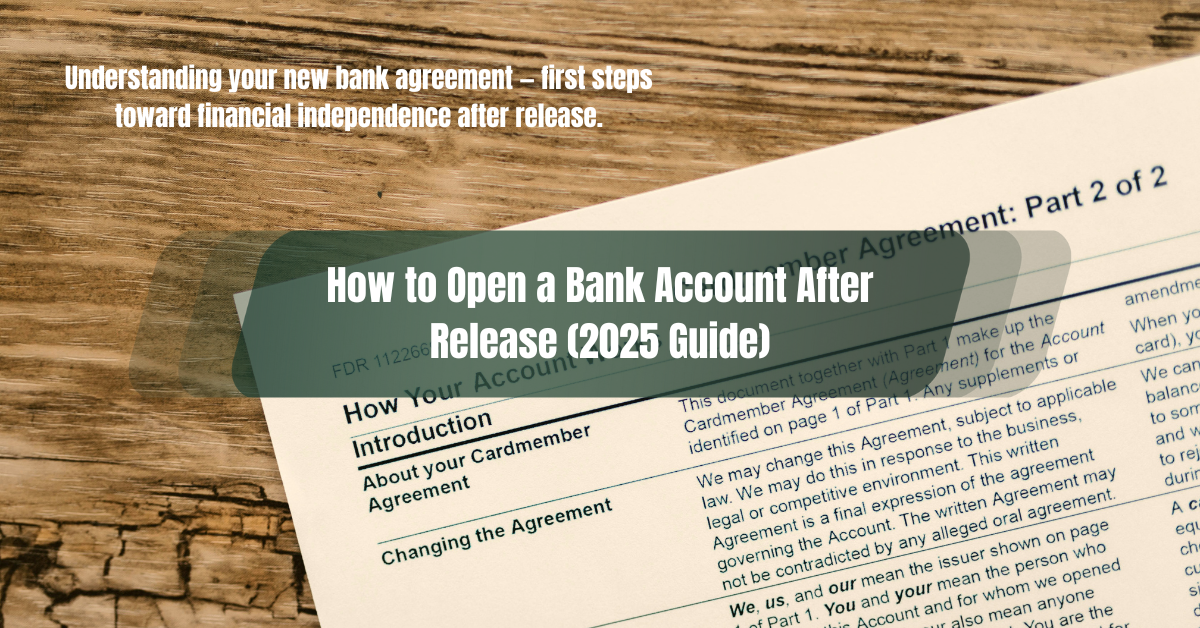How to Open a Bank Account After Release (2026 Guide)