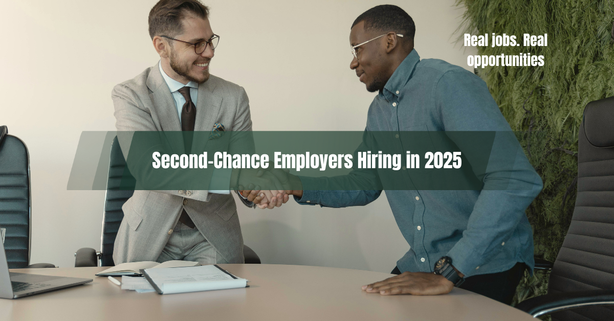Best Second-Chance Employers Hiring in 2025